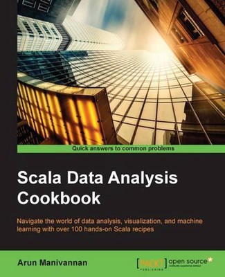 Scala Data Analysis Cookbook by Arun Manivannan (English) Paperback Book