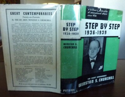 Step by Step by Winston Churchill.  First American Edition in dust jacket. 1939