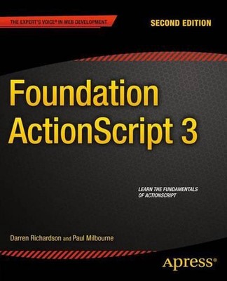 Foundation ActionScript 3 by Paul Milbourne (English) Paperback Book