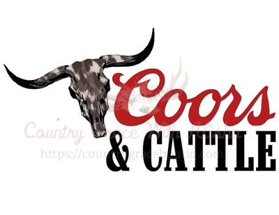 Sublimation Print Coors and Cattle Ready to Press Heat Transfer