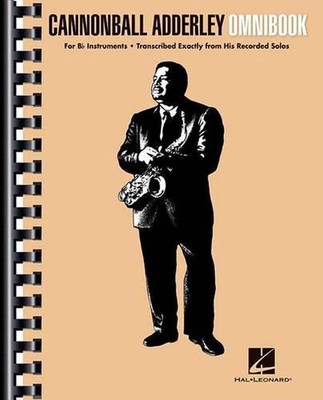 Cannonball Adderley - Omnibook: For B-Flat Instruments by Cannonball Adderley (E