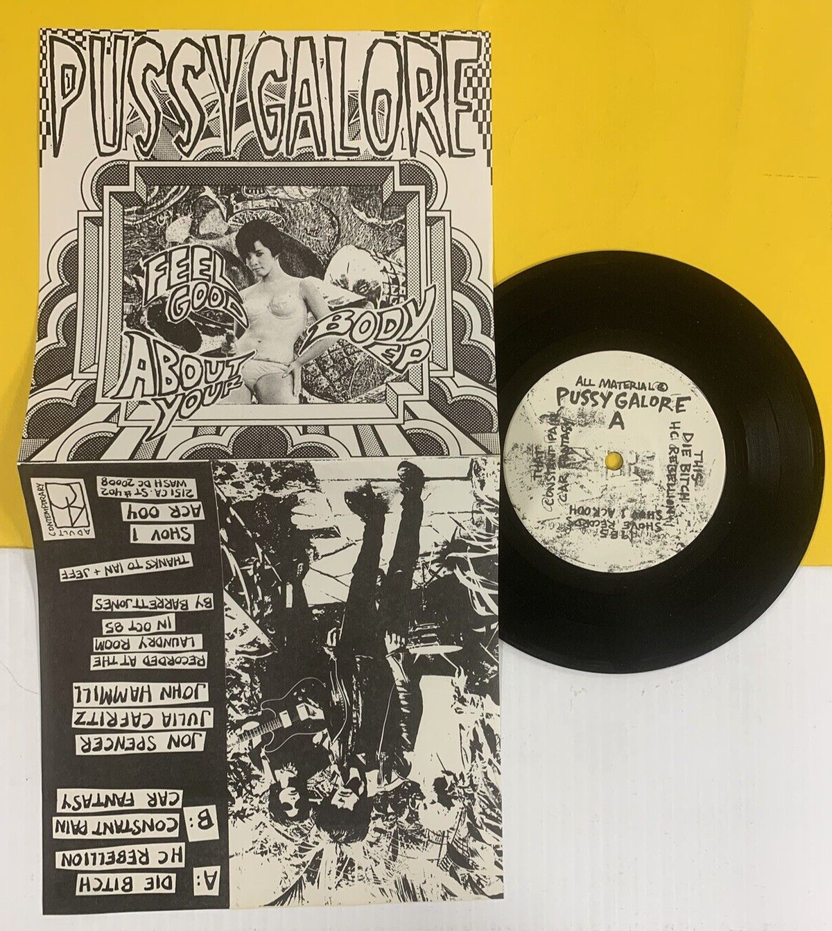 PUSSY GALORE Feel Good About Body 1985 1st Press 45 *NEVER PLAYED MINT* ML 247