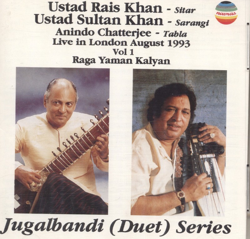 Rais Khan; Ustad Sultan Khan; Anindo Chatterjee - Raga Yaman Kalyan Cd