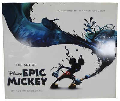 The Art Of Epic Mickey Hardcover Book Disney Editions 2011 by Austin Grossman
