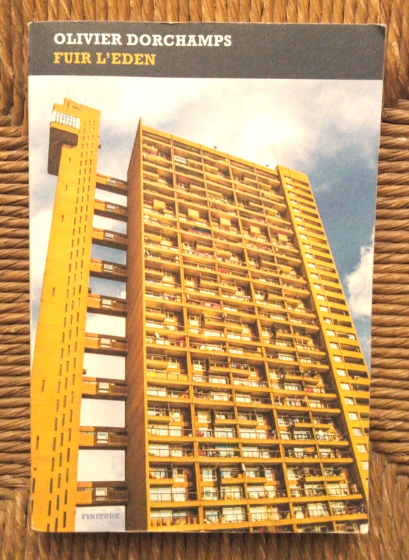 Livre Roman Fuir L'Eden De Olivier Dorchamps