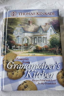 Memories from Grandmothers Kitchen Cookbook + Memory Book Thomas Kinkade NEW