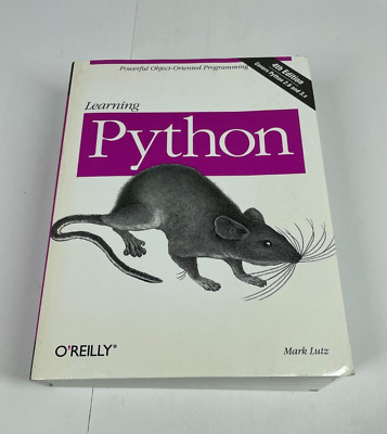 Learning Python: 4th Edition Powerful Object-Oriented Programming by Mark Lutz
