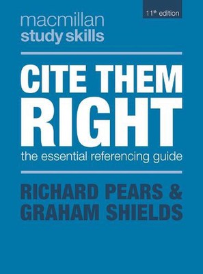 Cite Them Right: The Essential Referencing Guide by Richard Pears (English) Pape