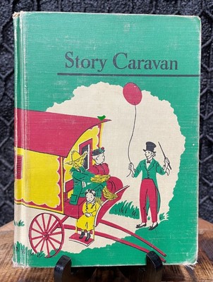 1957 Story Caravan Sheldon Basic Reading Series State Issued Reading Book