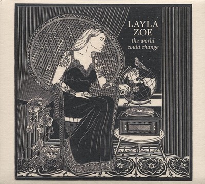 Layla Zoe The World Could Change (CD) Album