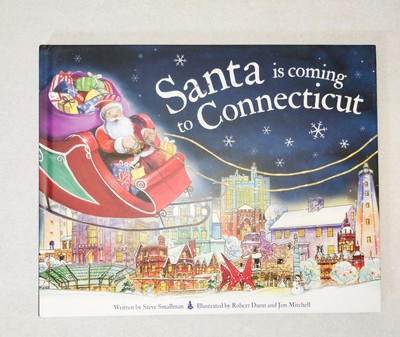 SANTA IS COMING TO CONNECTICUT by Smallman Christmas HC Claus 1st Child's NEW