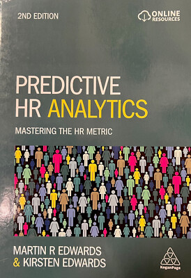 Predictive HR Analytics : Mastering the HR Metric by Kirsten Edwards and Martin