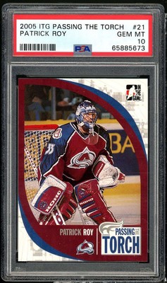 Patrick Roy Card 2005-06 ITG Passing The Torch #21 PSA 10