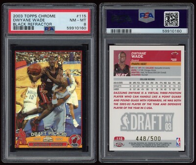 2003-04 Topps Chrome Dwyane Wade RC PSA 8 BLACK REFRACTOR /500 Miami NBA #115