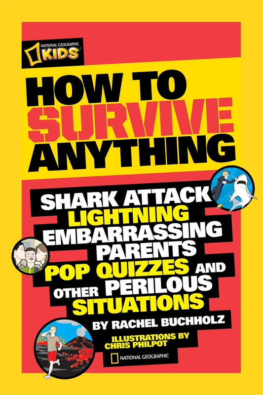 How to Survive Anything: Shark Attack, Lightning, Embarrassing Parents, Pop Quiz