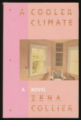 Zena COLLIER / A Cooler Climate 1st Edition 1990