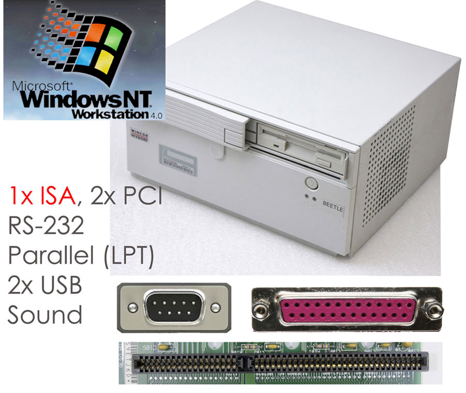 Computer Windows NT 4.0 SP6 with ISA RS-232 LPT Parallel Computer Windows NT 4.0 SP6 with ISA RS-232 LPT Parallel