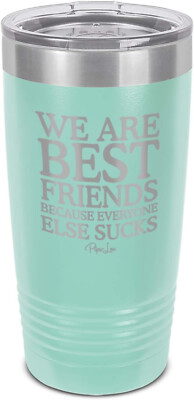 Piper Lou ''We Are Best Friends...'' Stainless Steel Insulated Tumbler 20 OZ