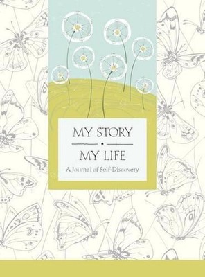 My Story, My Life: A Journal of Self Discovery by Nancy A. Hoffman (English) Har