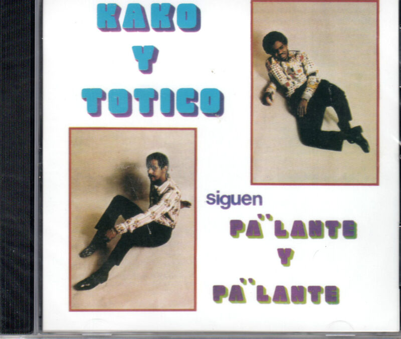 KAKO Y TOTICO-SIGUEN PA' LANTE Y PA' LANTA CD/( CDR