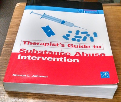 Therapist's Guide to Substance Abuse Intervention (Practical Resources for the 