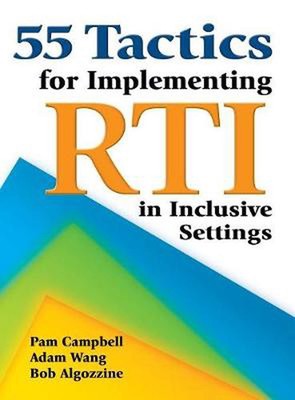 55 Tactics for Implementing RTI in Inclusive Settings by Pam Campbell (English) 