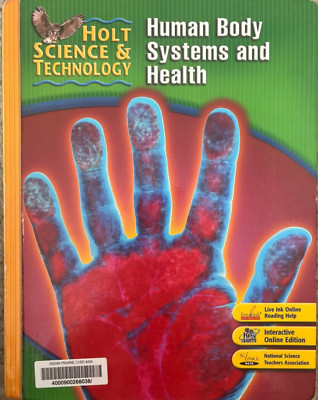 Holt Science & Technology: Human Body Systems and Health - EXCELLENT Condition