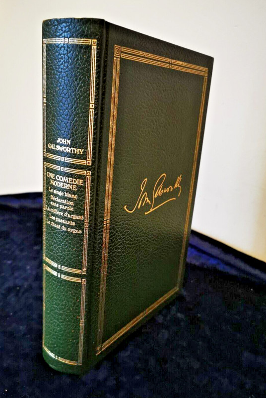 John Galsworthy Une ComÃ©Die Moderne Calmann LÃ©Vy 1970