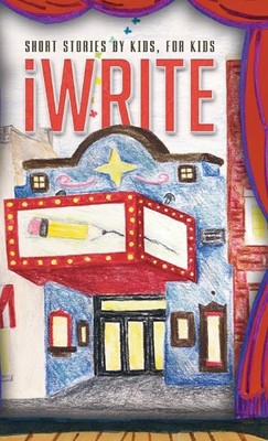 Iwrite I Write Short Stories by Kids for Kids Vo (Gebundene Ausgabe) (US IMPORT)
