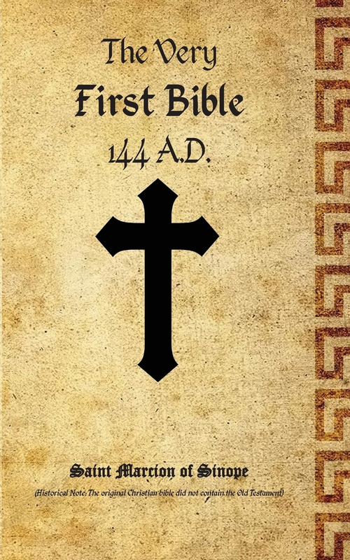 The Very First Bible Paperback Marcion of Sinope 2020 Early Christian Writings