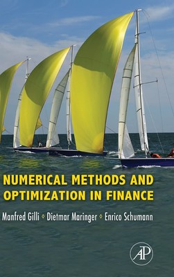 Numerical Methods and Optimization in Finance - Hardcover Gilli, Manfred|Mar...