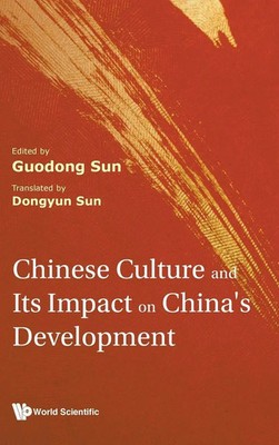 Sun Guodong | CHINESE CULTURE AND ITS IMPACT ON CHINA'S DEVELOPMENT | Buch