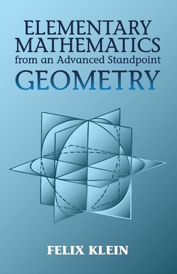 Elementary Mathematics from an Advanced Standpoint: Geometry - Paperback Fel...