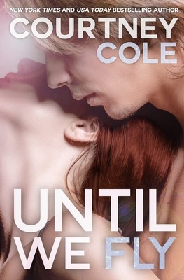 Until We Fly (The Beautifully Broken)