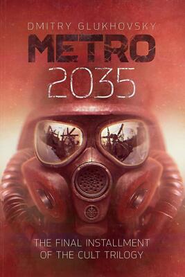 METRO 2035. English language edition. (METRO by Dmitry Glukhovsky) (Volume 3)