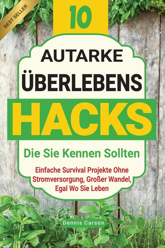 10 Autarke Überlebenshacks, Die Sie Kennen Sollten: Einfache Survival Projekte O