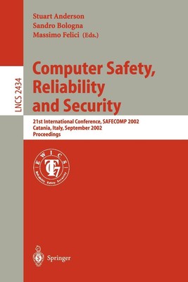 Computer Safety, Reliability and Security : 21st International Conference, SAFEC