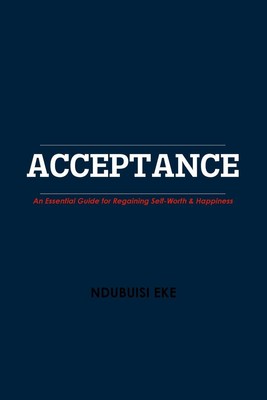 ACCEPTANCE | Ndubuisi Eke | Taschenbuch | Paperback | Englisch | 2015 | Lulu.com