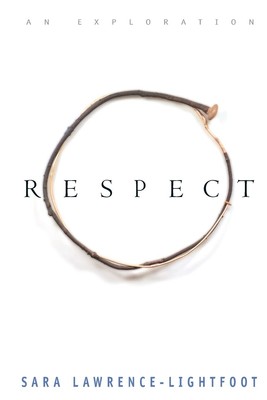 Respect: An Exploration