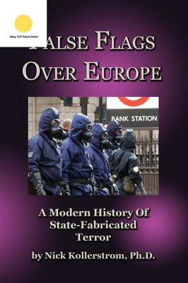 False Flags over Europe: a Modern History of State-Fabricated Terror
