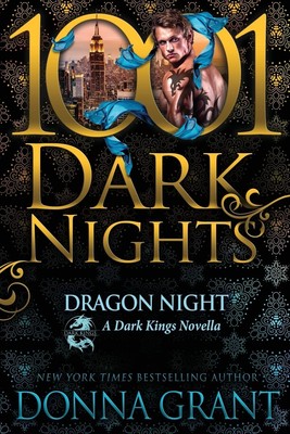 Dragon Night: A Dark Kings Novella (1001 Dark Nights)