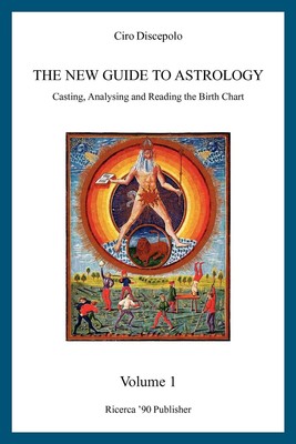 The New Guide to Astrology: Casting, Analysing and Reading the Birth Chart