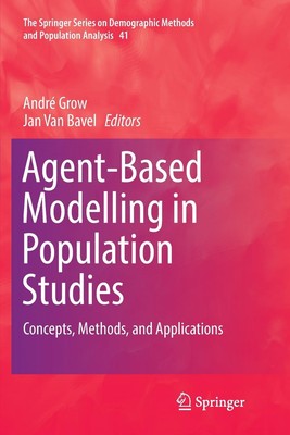 Agent-Based Modelling in Population Studies : Concepts, Methods, and Application