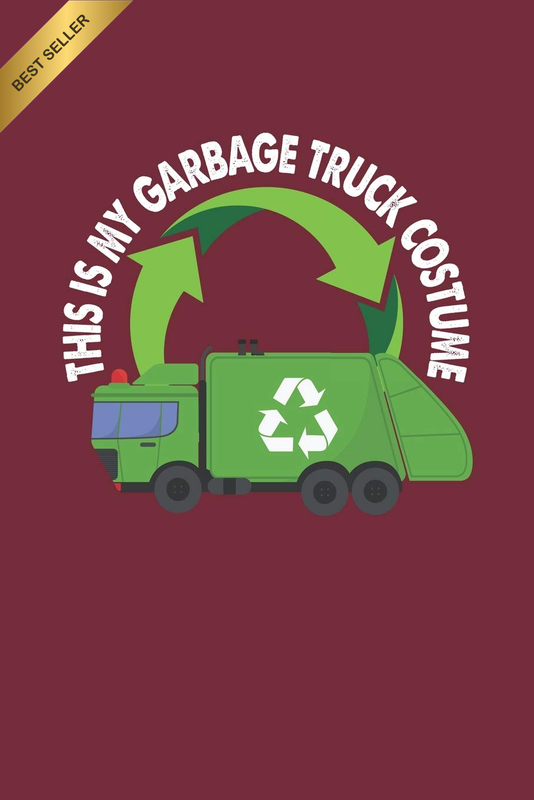 This Is My Garbage Truck Costume: Lined Notebook