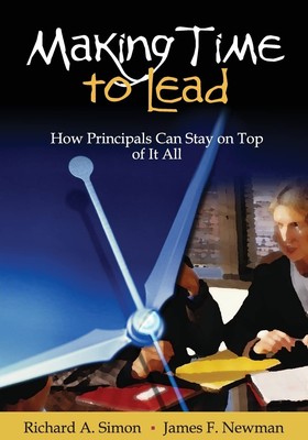 Making Time to Lead: How Principals Can Stay on Top of It All