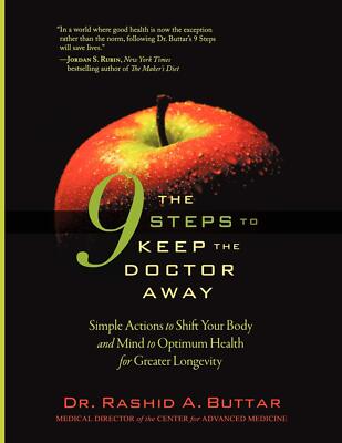 The 9 Steps to Keep the Doctor Away: Simple Actions to Shift Your Body and M...