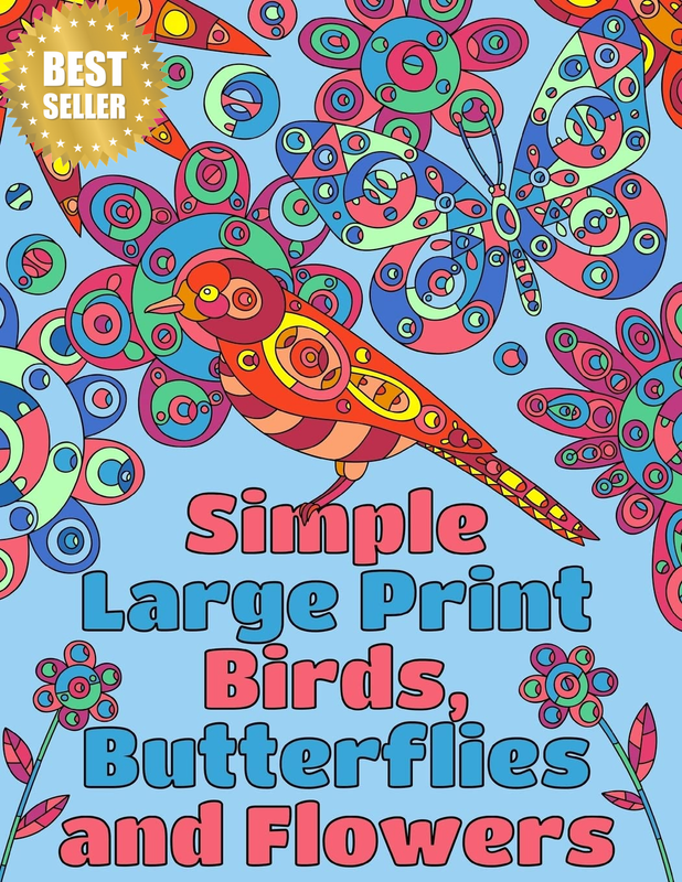 Simple Large Print Birds, Butterflies, and Flowers: Coloring Book for Adults: 15