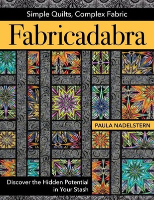Fabricadabra - Simple Quilts, Complex Fabric - Print-On-Demand Edition | Buch