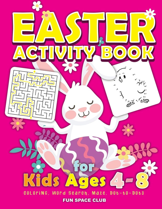 Easter Activity Book for Kids Ages 4-8: Happy Easter Day Coloring, Dot to Dot, M