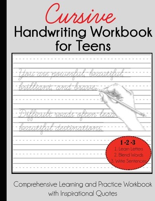 Cursive Handwriting Workbook for Teens: Comprehensive Learning and Practice ...